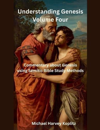 The Old Testament, Genesis - 1 Chronicles: Old Covenants, Part One