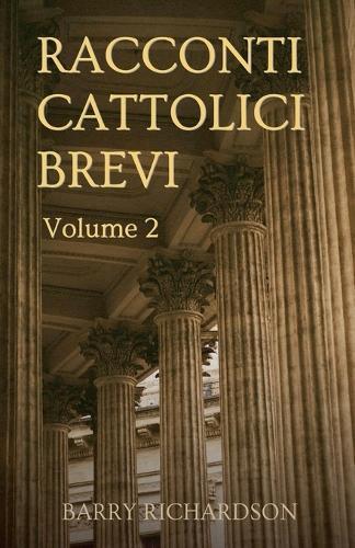 Racconti Cattolici Brevi - Volume 2