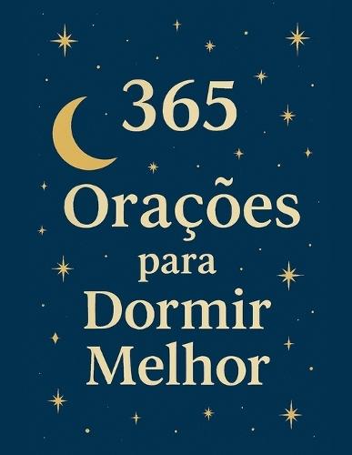 365 Orações Para Dormir Melhor