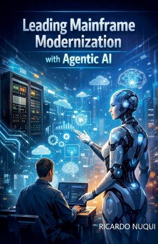 Leading Mainframe Modernization with Agentic AI