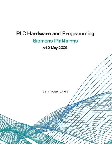 PLC Hardware and Programming - Siemens Platforms