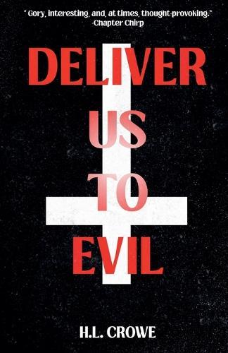 Deliver Us to Evil