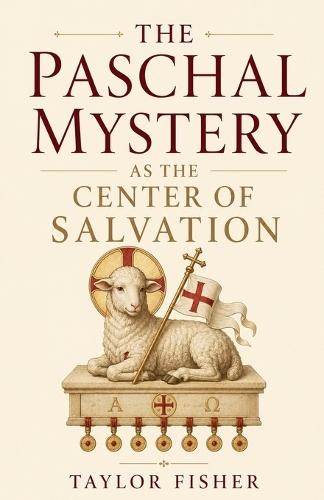 The Great Apostle: Saint Paul: A Play of the Ages