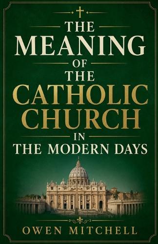 The Adventure of the Church: A Study of the Missionary Genius of Christianity