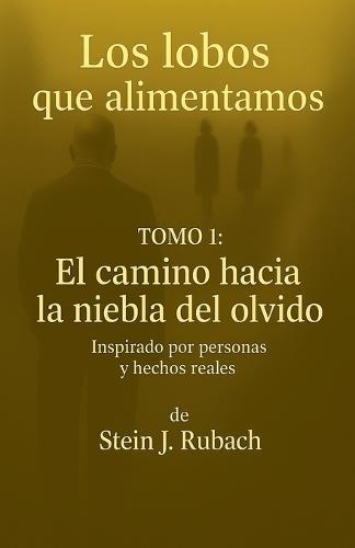 El camino hacia la Niebla del Olvido