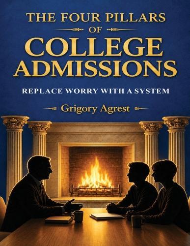 The Four Pillars of College Admissions