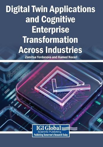 Digital Twin Applications and Cognitive Enterprise Transformation Across Industries