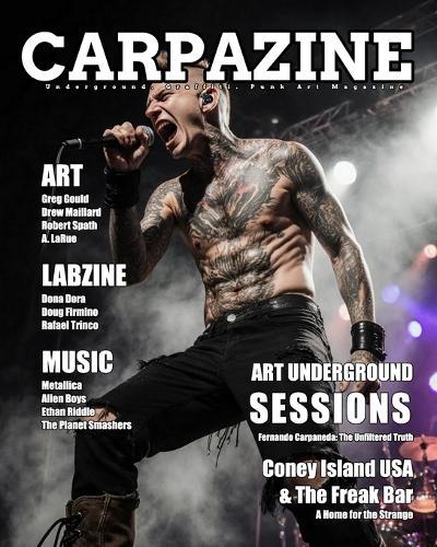 Carpazine Magazine Issue Number 45: underground. Graffiti. Punk Art Magazine