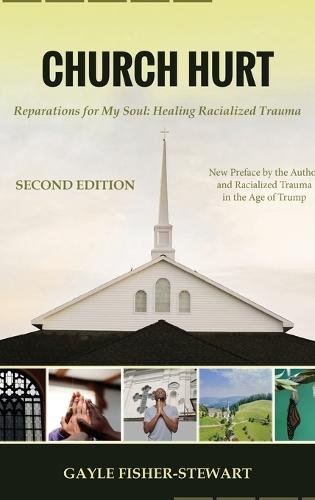Church Hurt: Reparations for My Soul: Healing Racialized Trauma  by Gayle Fisher-Stewart at Abbey's Bookshop, 