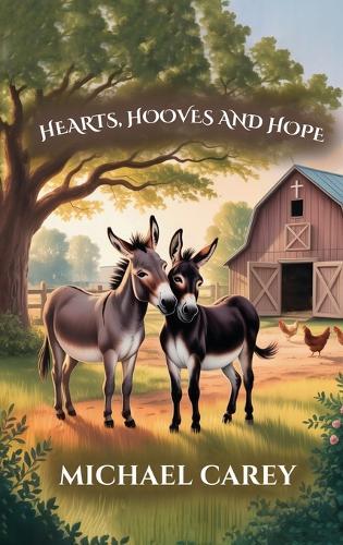 Hearts, Hooves, and Hopes  by Michael Carey at Abbey's Bookshop, 