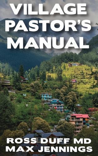Village Pastor's Manual  by Ross Duff at Abbey's Bookshop, 