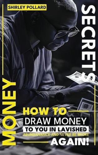 Money Secrets  by Shirley P Pollard at Abbey's Bookshop, 