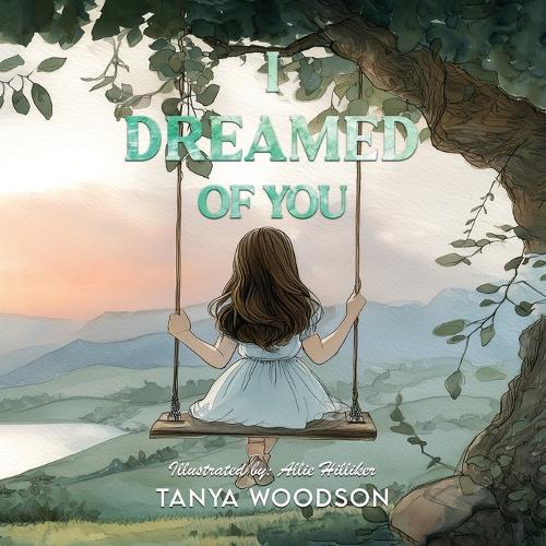 I dreamed of you  by Tanya Woodson at Abbey's Bookshop, 