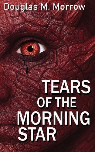 Tears of the Morning Star