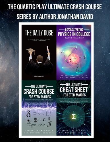 The Quartic Play Ultimate Crash Course Series for STEM Majors  by Jonathan David at Abbey's Bookshop, 