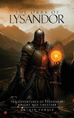 The Orbs of Lysandor  by Ken Fowler at Abbey's Bookshop, 