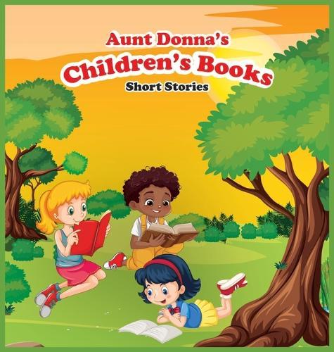 Aunt Donna's Children's Book of Short Stories  by Donna Edwards-Otto at Abbey's Bookshop, 