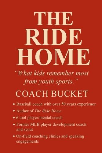 The Ride Home  by Coach Bucket at Abbey's Bookshop, 