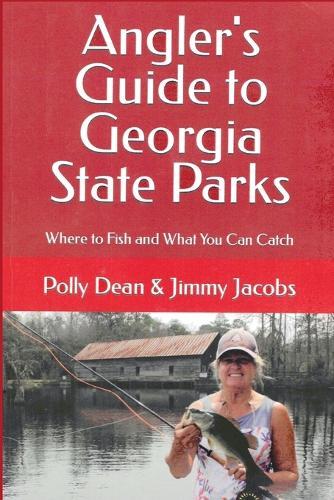 Angler's Guide to Georgia State Parks