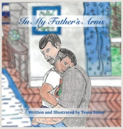 In My Father's Arms  by Tessa Stone at Abbey's Bookshop, 