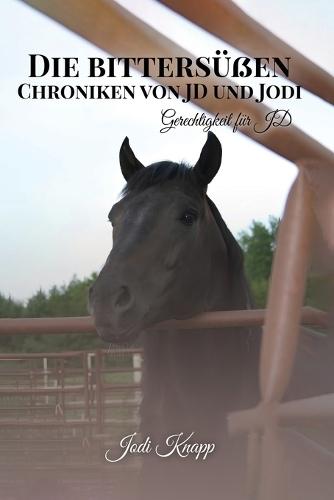 Die Bittersüben Chroniken Von Jd Und Jodi  by Jodi Knapp at Abbey's Bookshop, 