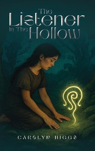 The listener In The Hollow  by Carolyn Higgs at Abbey's Bookshop, 