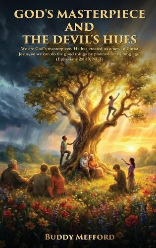 God's Masterpiece and the Devil's Hues  by Buddy Mefford at Abbey's Bookshop, 