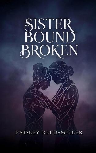 Sister Bounds Broken