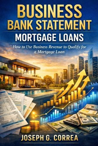 Bank Statement Mortgage Loan Refinancing & Cash-Out Strategies: How to Refinance and Access Equity Without Using Tax Returns