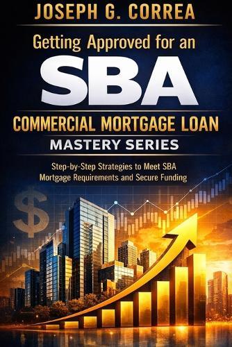 Advanced Asset-Based Mortgage Structuring: How to Engineer Mortgage Approvals Using Assets, Credit, and Strategic Positioning