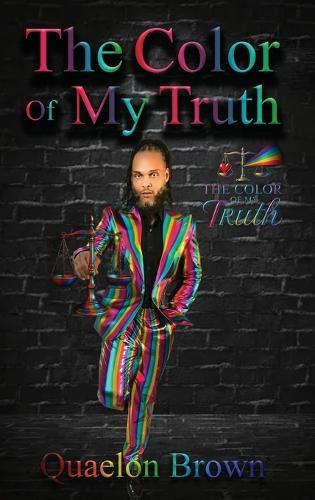 The Color Of My Truth  by Quaelon Brown at Abbey's Bookshop, 