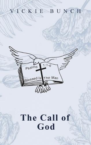 The Call of God  by Vickie Lynn Bunch at Abbey's Bookshop, 