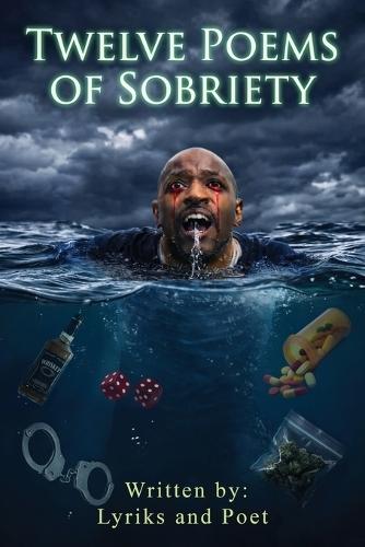 Twelve Poems of Sobriety