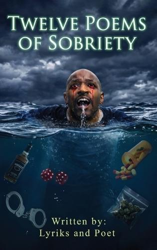 Twelve Poems of Sobriety
