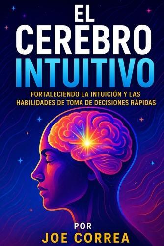 L'avantage Du ADHD Pour Les Adultes: 10 Astuces rapides pour Déverrouiller le Système d'exploitation Unique de Votre Cerveau et Transformer Votre ADHD en une Superpuissance