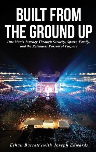 Build From The Ground Up  by Ethan Barrette (with Joseph Edward) at Abbey's Bookshop, 