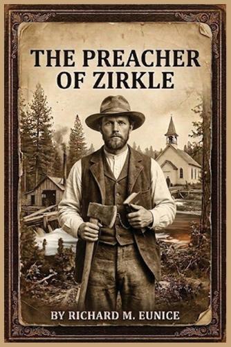 The Preacher of Zirkle, Second Edition