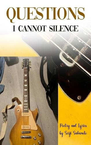Questions I Cannot Silence: Poetry and Lyrics  by Seiji Sakamoto at Abbey's Bookshop, 