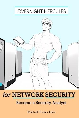 Overnight Hercules for Network Security: Become a Security Analyst  by Michail Tsikerdekis at Abbey's Bookshop, 