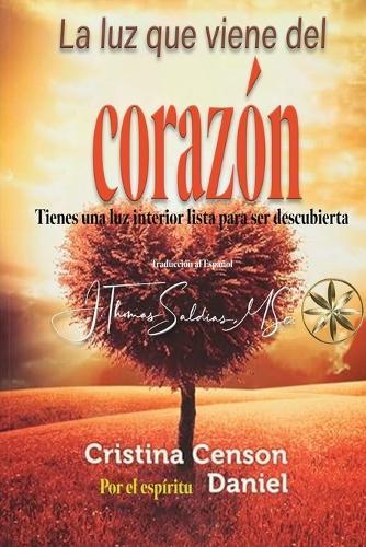 La Luz que viene del Corazón  by Cristina Censon at Abbey's Bookshop, 