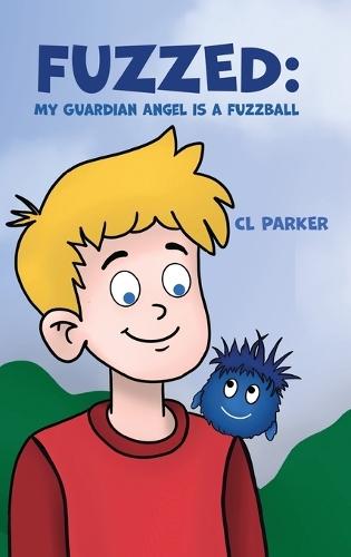 Fuzzed: My Guardian Angel is a Fuzzball  by CL Parker at Abbey's Bookshop, 