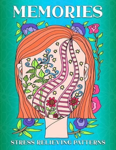 Memories: Stress Relieving Patterns Coloring Book: Stress Relieving Patterns  by Lovink Coloring at Abbey's Bookshop, 
