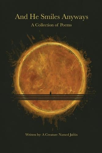 And He Smiles Anyways  by Justin Farmer at Abbey's Bookshop, 
