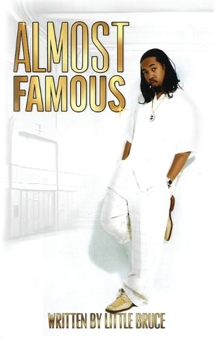 Almost Famous  by Bruce Thurmon at Abbey's Bookshop, 