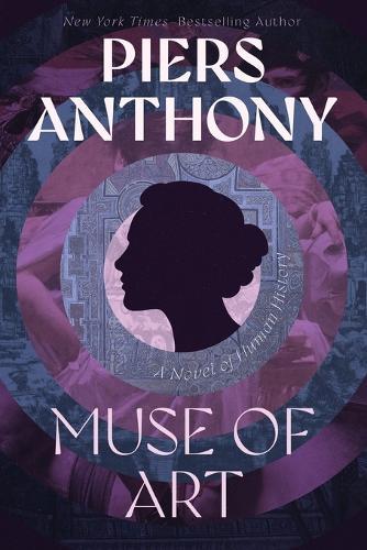 Muse of Art: A Novel of Human History  by Piers Anthony at Abbey's Bookshop, 
