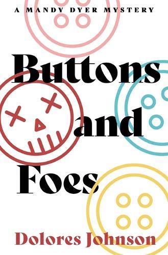 Buttons and Foes  by Dolores Johnson at Abbey's Bookshop, 