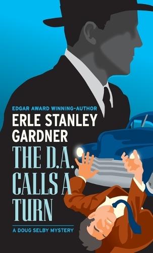The D.A. Calls a Turn  by Erle Stanley Gardner at Abbey's Bookshop, 