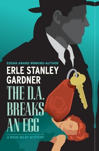 The D.A. Breaks an Egg  by Erle Stanley Gardner at Abbey's Bookshop, 