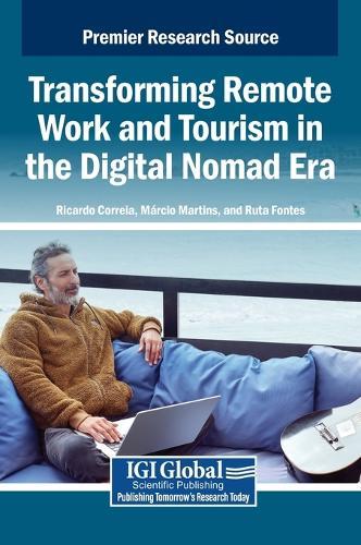 Transforming Remote Work and Tourism in the Digital Nomad Era  by Ricardo Correia at Abbey's Bookshop, 