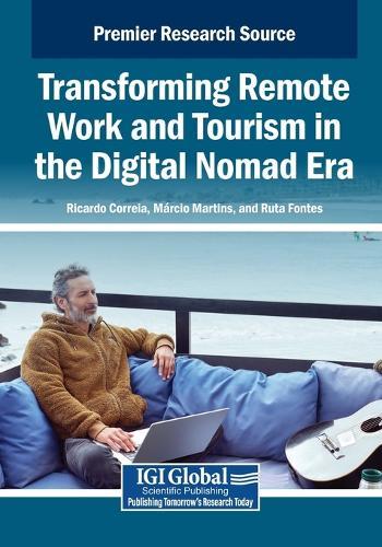 Transforming Remote Work and Tourism in the Digital Nomad Era  by Ricardo Correia at Abbey's Bookshop, 